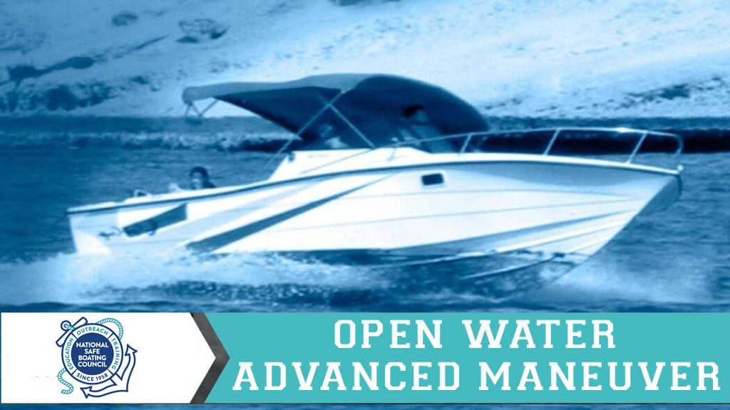 NSBC Module 4 - Open Water Advanced Maneuvering